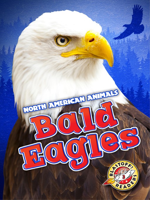 Title details for Bald Eagles by Dana Fleming - Available